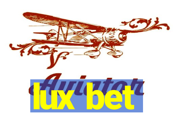 lux bet